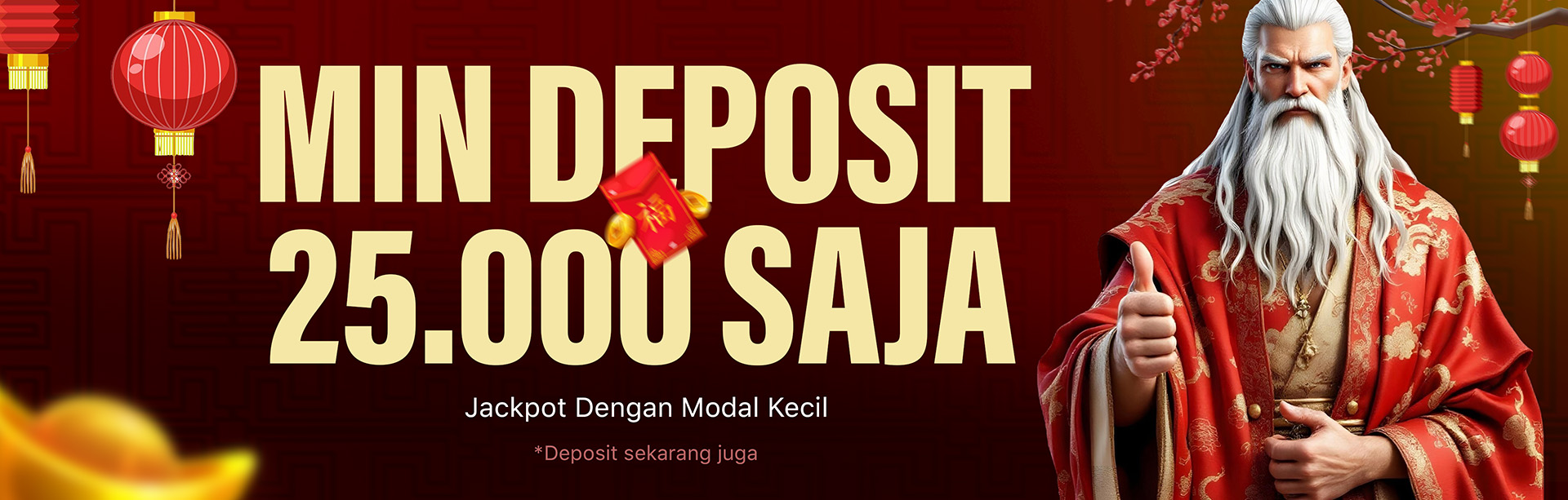 MINIMAL DEPOSIT 25K