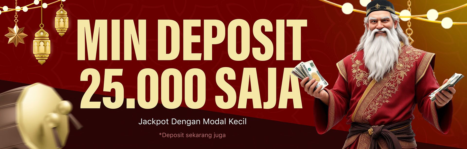 MINIMAL DEPOSIT 25K