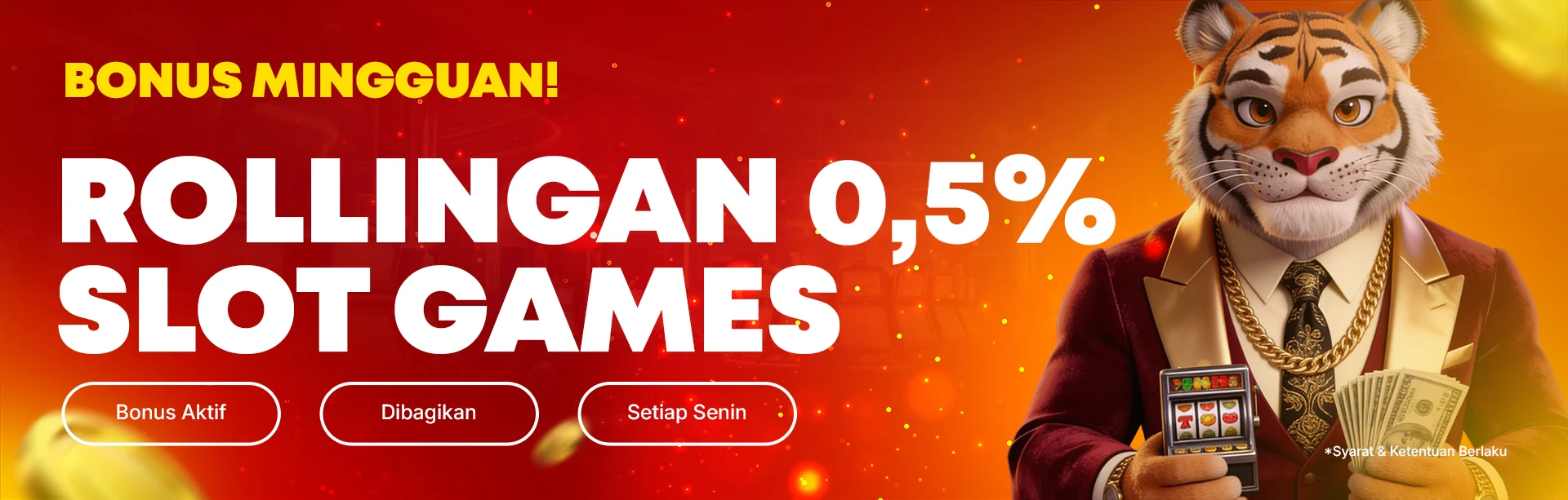 ROLLINGAN SLOT HARIAN & MINGGUAN 0.5%