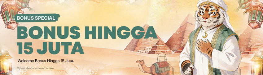 WELCOME BONUS HINGGA 15 JUTA !