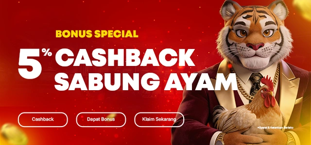 CASHBACK 5% SABUNG AYAM
